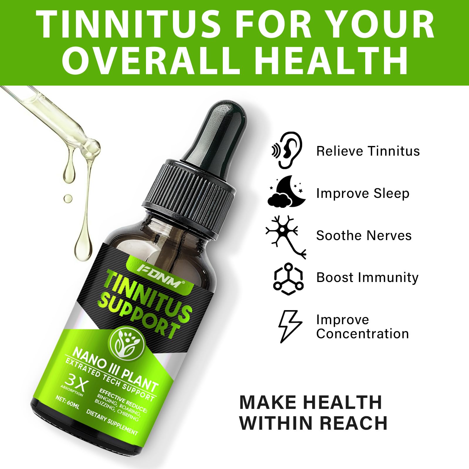 FDNM Tinnitus Relief for Ringing Ears, 60 ML Tinnitus Relief Drops, Natural Ear Support for Ringing & Noise Reduction, Soothes Discomfort & Improve Hearing, Gentle and Portable, High Absorbability